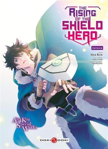 Couverture du livre « The rising of the shield hero : artbook » de Yusagi Aneko et Kyu Aiya aux éditions Bamboo