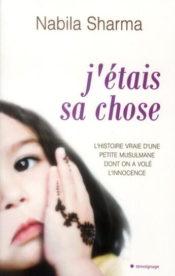 Couverture du livre « J'étais sa chose » de Nabila Sharma aux éditions City