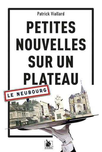 Couverture du livre « Petites nouvelles sur un plateau » de Patrick Viallard aux éditions Ysec