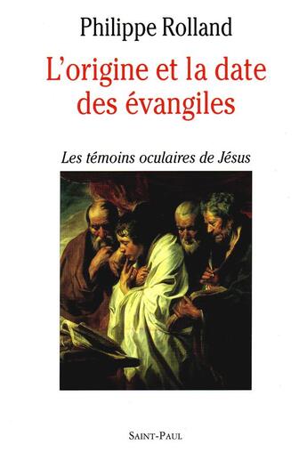 Couverture du livre « L'origine et la date des evangiles » de  aux éditions Saint Paul Editions