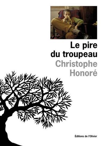 Couverture du livre « Le pire du troupeau » de Honore Christophe / aux éditions Editions De L'olivier