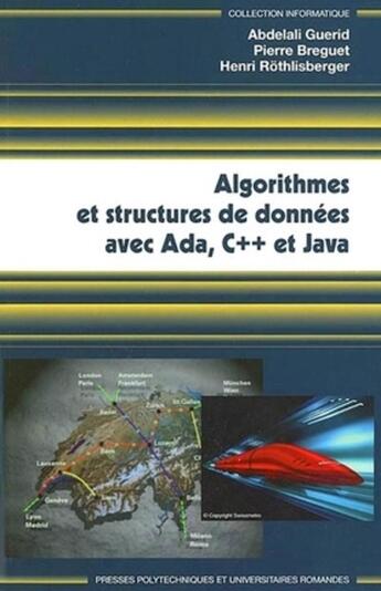 Couverture du livre « Algorithmes et structures de donnees avec ada, c++ et java » de Guerid/Breguet aux éditions Ppur