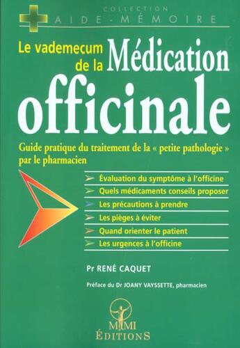 Couverture du livre « Vademecum De La Medication Officinale » de Rene Caquet aux éditions Mmi