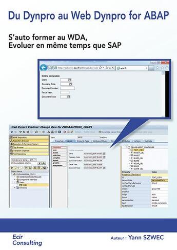 Couverture du livre « Du Dynpro au Web Dynpro en ABAP » de Yann Szwec aux éditions Ecir Consulting