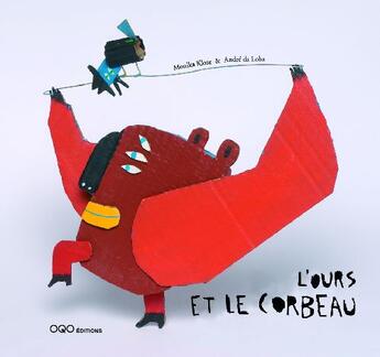 Couverture du livre « L'ours et le corbeau » de Monika Klose aux éditions Oqo