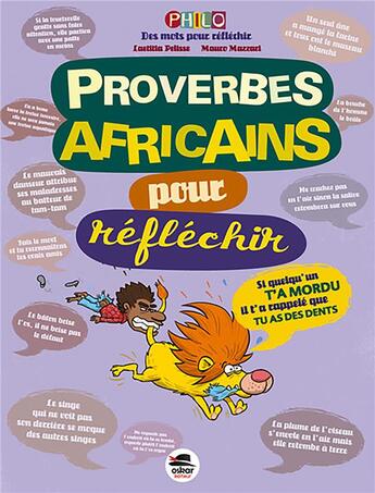 Couverture du livre « Proverbes africains pour réfléchir » de Laetitia Pelisse et Mauro Mazzari aux éditions Oskar