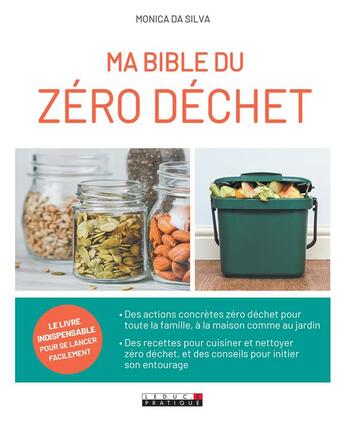 Couverture du livre « Ma bible du zéro déchet » de Monica Da Silva aux éditions Leduc