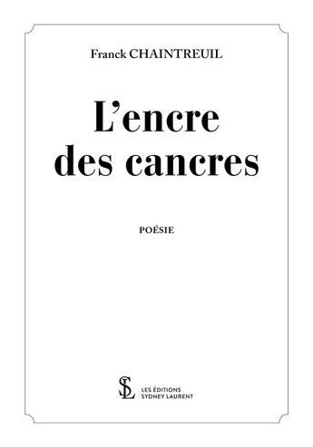 Couverture du livre « L encre des cancres » de Franck Chaintreuil aux éditions Sydney Laurent