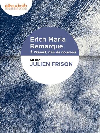 Couverture du livre « A l'ouest rien de nouveau - livre audio 1 cd mp3 » de Erich Maria Remarque aux éditions Audiolib