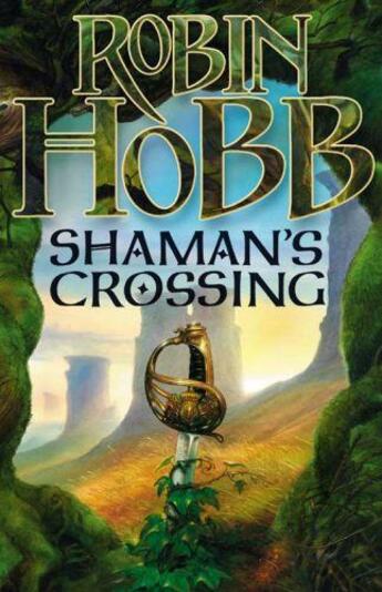 Couverture du livre « The Soldier Son Trilogy t.1 ; Shaman's Crossing » de Robin Hobb aux éditions Harper Collins Uk