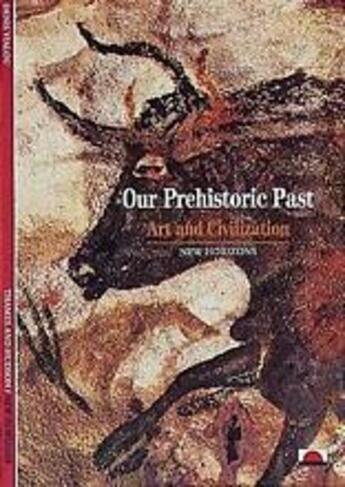 Couverture du livre « Our prehistoric past (new horizons) » de Vialou aux éditions Thames & Hudson