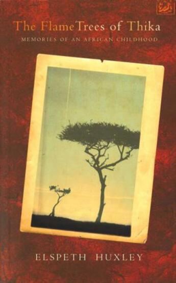 Couverture du livre « The flame trees of thika » de Elspeth Huxley aux éditions Random House Digital