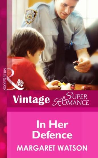 Couverture du livre « In Her Defense (Mills & Boon Vintage Superromance) (Count on a Cop - B » de Margaret Watson aux éditions Mills & Boon Series