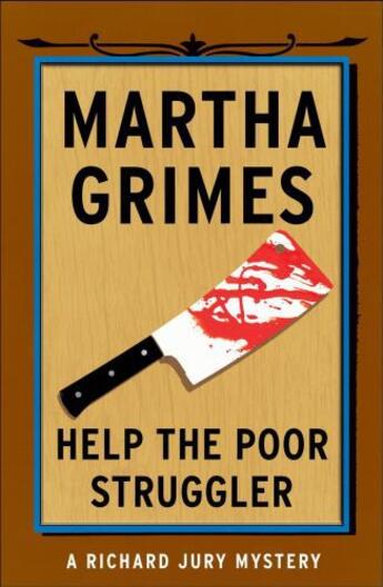 Couverture du livre « Help the Poor Struggler » de Martha Grimes aux éditions Scribner