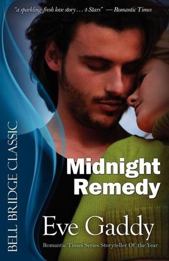 Couverture du livre « Midnight remedy » de Eve Gaddy aux éditions Bellebooks