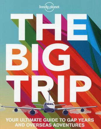 Couverture du livre « The big trip (3e édition) » de  aux éditions Lonely Planet France