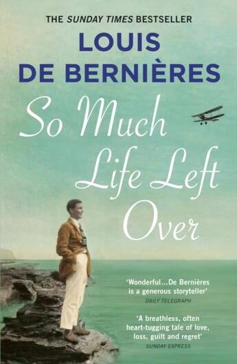 Couverture du livre « SO MUCH LIFE LEFT OVER » de Louis De Bernieres aux éditions Random House Uk