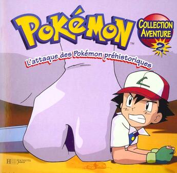 Couverture du livre « L'attaque des Pokémon préhistoriques » de  aux éditions Hachette