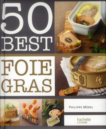 Couverture du livre « Terrines et foie gras » de Philippe Merel aux éditions Hachette Pratique