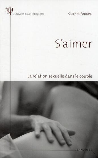 Couverture du livre « S'aimer » de Corinne Antoine aux éditions Larousse