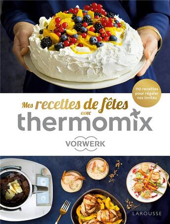 Couverture du livre « Thermomix festif » de  aux éditions Larousse