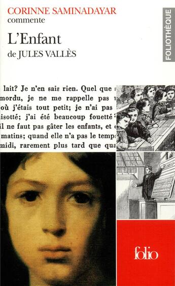 Couverture du livre « L'enfant de Jules Vallès » de Corinne Saminadayar-Perrin aux éditions Folio