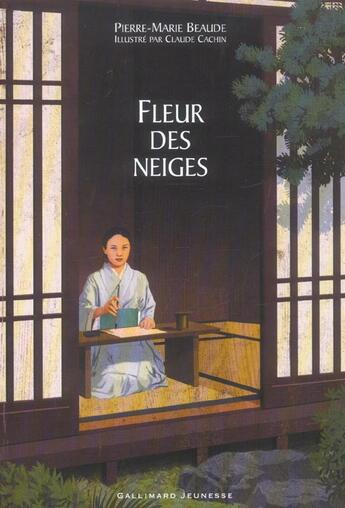 Couverture du livre « Fleur des neiges » de Beaude/Cachin aux éditions Gallimard-jeunesse