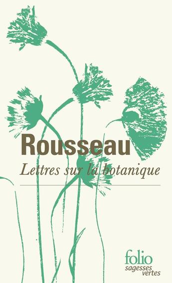 Couverture du livre « Lettres sur la botanique » de Jean-Jacques Rousseau aux éditions Folio