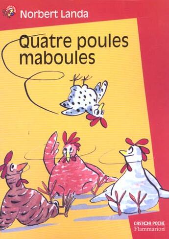 Couverture du livre « Quatre poules maboules » de Norbert Landa aux éditions Flammarion