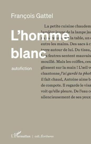 Couverture du livre « L'homme blanc » de Gattel Francois aux éditions L'harmattan