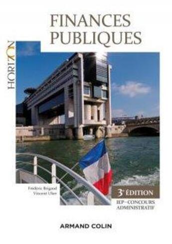 Couverture du livre « Finances publiques ; IEP-concours administratif (3e édition) » de Frederic Brigaud et Vincent Uher aux éditions Armand Colin