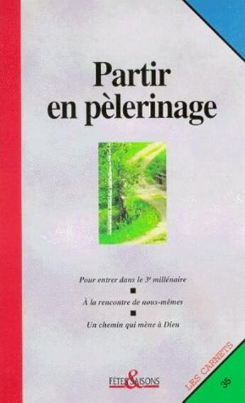 Couverture du livre « Partir en pélerinage » de  aux éditions Cerf