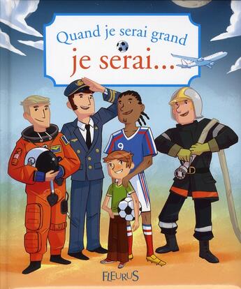 Couverture du livre « Quand je serai grand, je serai.... » de  aux éditions Fleurus