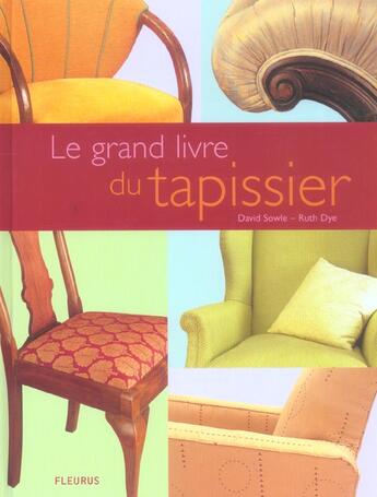 Couverture du livre « Le grand livre du tapissier » de Sowle/Dye aux éditions Mango