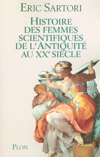 Couverture du livre « Histoire des femmes scientifiques de l'antiquite au xxe siecle » de  aux éditions Plon