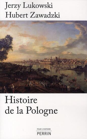 Couverture du livre « Histoire de la Pologne » de Jerzy Lukowski aux éditions Perrin