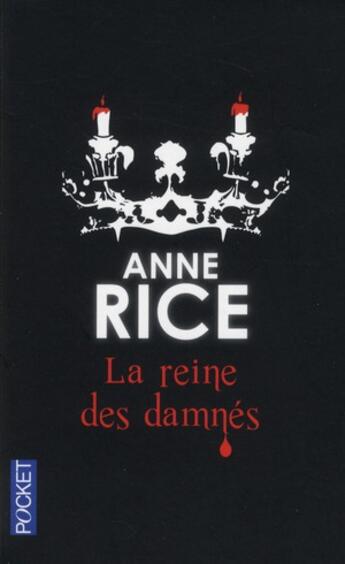 Couverture du livre « Chroniques des vampires t.3 : la reine des damnés » de Anne Rice aux éditions Pocket