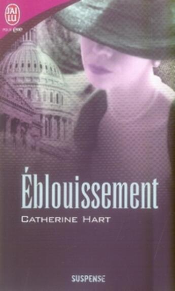 Couverture du livre « Éblouissement » de Catherine Hart aux éditions J'ai Lu