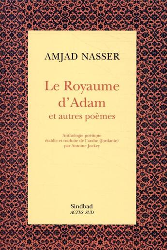 Couverture du livre « Le royaume d'Adam et autres poèmes » de Nasser Amjad aux éditions Actes Sud
