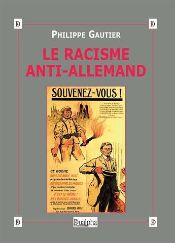 Couverture du livre « Le racisme anti-allemand » de Philippe Gautier aux éditions Dualpha