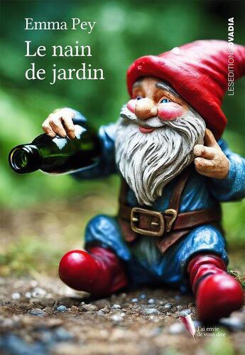 Couverture du livre « Le nain de jardin » de Emma Pey aux éditions Ovadia