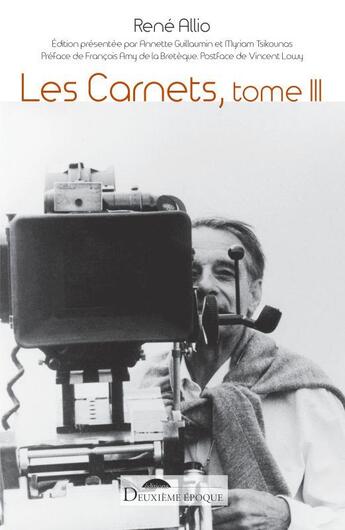 Couverture du livre « Les carnets Tome 3 : mai 1981-juillet 1986 » de Rene Allio aux éditions Deuxieme Epoque