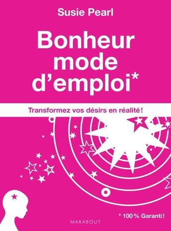 Couverture du livre « Bonheur mode d'emploi » de Susie Pearl aux éditions Marabout