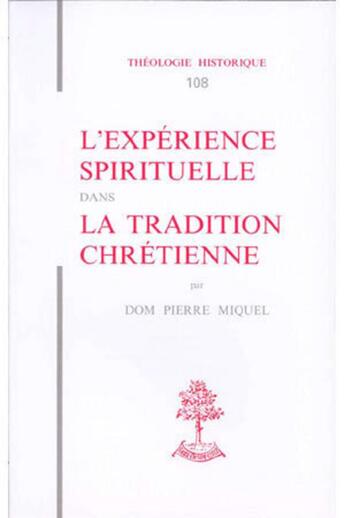 Couverture du livre « L'experience spirituelle dans la tradition chretienne » de Pierre Miquel aux éditions Beauchesne