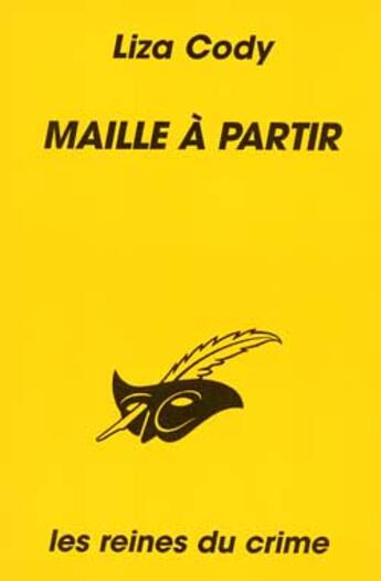 Couverture du livre « Maille a partir » de Liza Cody aux éditions Editions Du Masque