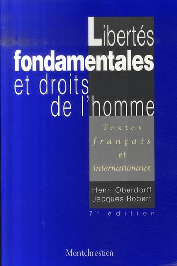 Couverture du livre « Libertés fondamentales et droits de l'homme (7e édition) » de Robert Oberdorff aux éditions Lgdj