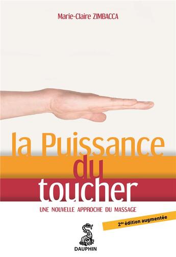 Couverture du livre « Puissance du toucher » de Marie-Claire Zimbacca aux éditions Dauphin