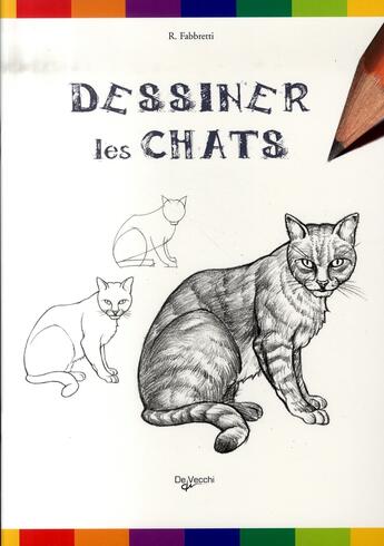 Couverture du livre « Dessiner les chats » de Fabretti aux éditions De Vecchi