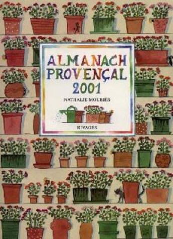 Couverture du livre « Almanach provençal 2001 » de Nathalie Mouries aux éditions Rivages