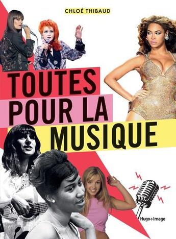 Couverture du livre « Toutes pour la musique » de Chloe Thibaud aux éditions Hugo Image